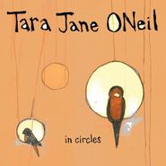Tara Jane O'Neil, In Circles (CD)