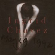 Ingrid Chavez, May 19, 1992 (CD)