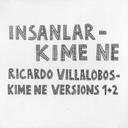 Insanlar, Kime Ne: Versions 1+2 [Import] (LP)