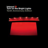 Interpol, Turn On The Bright Lights [10th Anniversary Edition] (LP)