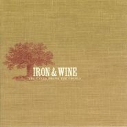 Iron & Wine, The Creek Drank The Cradle (LP)