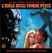 Luciano Michelini, L'Isola Degli Uomini Pesce (CD)