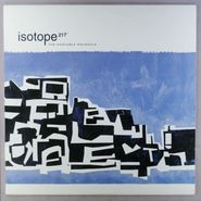 Isotope 217, The Unstable Molecule (LP)