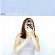 Ivy , Apartment Life (CD)