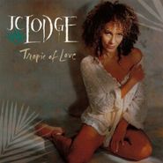 J.C. Lodge, Tropic Of Love (CD)