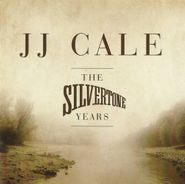 J.J. Cale, Silvertone Years (CD)