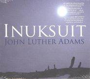 John Luther Adams, Adams: Inuksuit (CD)