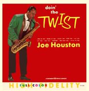Joe Houston, Doin' The Twist [Mono] (LP)