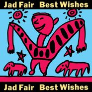 Jad Fair, Best Wishes (LP)