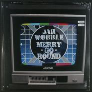 Jah Wobble, Merry Go Round [Record Store Day] (10")