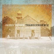 Jaimeo Brown, Transcendence (CD)