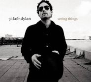 Jakob Dylan, Seeing Things (CD)