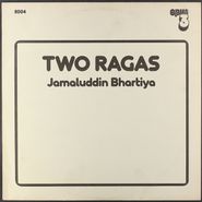 Jamaluddin Bhartiya, Two Ragas (LP)