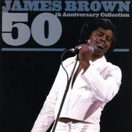 James Brown, 50th Anniversary Collection (CD)