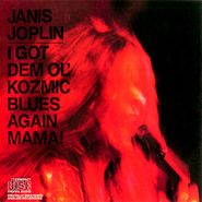 Janis Joplin, I Got Dem Ol' Kozmic Blues Again Mama! (CD)