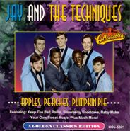 Jay & the Techniques, Apples Peaches & Pumpkin Pie (CD)