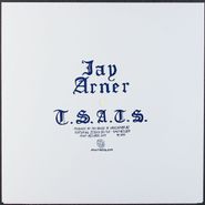Jay Arner, T.S.A.T.S. [Record Store Day White Vinyl Flexi] (7")
