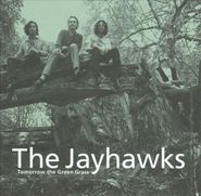 The Jayhawks, Tomorrow the Green Grass (CD)