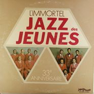 L'Immortel Jazz Des Jeunes, 33e Anniversaire (LP)