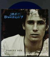 Jeff Buckley, Forget Her [Blue Vinyl Promo] (7")