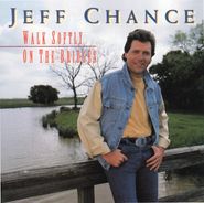 Jeff Chance, Walk Softly On The Bridges (CD)