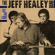 Jeff Healey, See The Light (CD)
