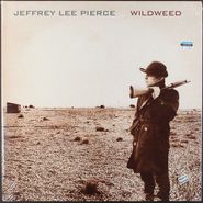 Jeffrey Lee Pierce, Wildweed [Spanish Remastered 180 Gram Vinyl] (LP)