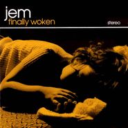 Jem, Finally Woken (CD)