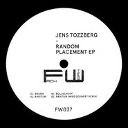 Jens Tozzberg, Random Placement (12")