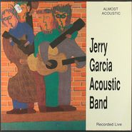 Jerry Garcia Acoustic Band, Almost Acoustic [UK Issue] (LP)
