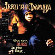 Jeru The Damaja, The Sun Rises In The East (CD)