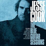 Jesse Cook, Blue Guitar Sessions (CD)