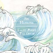 Jim Hamilton, Poems About The Ocean (CD)