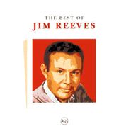 Jim Reeves, The Best Of Jim Reeves (CD)