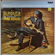 Jimmie Rodgers, My Rough and Rowdy Ways (LP)