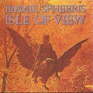 Jimmie Spheeris, Isle of View (CD)