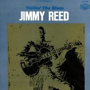 Jimmy Reed, Wailin' the Blues [Original Issue] (LP)