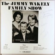 Jimmy Wakely, The Jimmy Wakely Family Show [Signed] (LP)