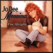 Jo Dee Messina, I'm Alright (CD)