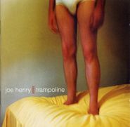 Joe Henry, Trampoline (CD)