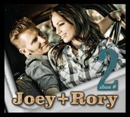 Joey + Rory, Album #2 (CD)