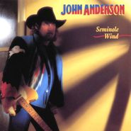 John Anderson, Seminole Wind (CD)