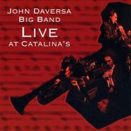 John Daversa, Live At Catalina's (CD)