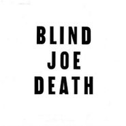John Fahey, Blind Joe Death (LP)