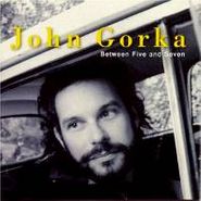 John Gorka, Between Five And Seven (CD)