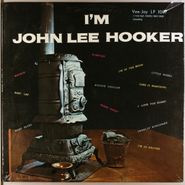 John Lee Hooker, I'm John Lee Hooker (LP)