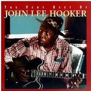 John Lee Hooker, The Very Best Of John Lee Hooker (CD)