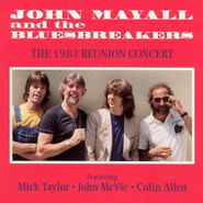 John Mayall & The Bluesbreakers, The 1982 Reunion Concert (CD)
