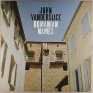 John Vanderslice, Romanian Names (LP)
