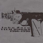 John Zorn, Filmworks: 1986 - 1990 (CD)